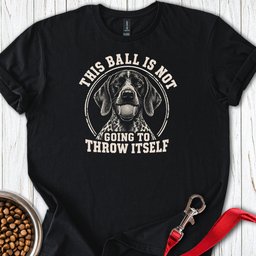 German Shorthaired Pointer Ball T Shirt Gift For Dog Lover