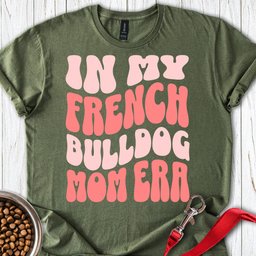 French Bulldog Mom T Shirt Gift For Mom