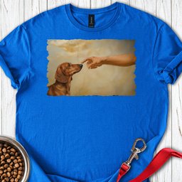 God Creates Dachshund T Shirt Gift For Dog Lover