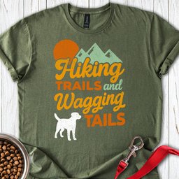 Hiking Trails And Wagging Tails T Shirt Gift For Dog Lover