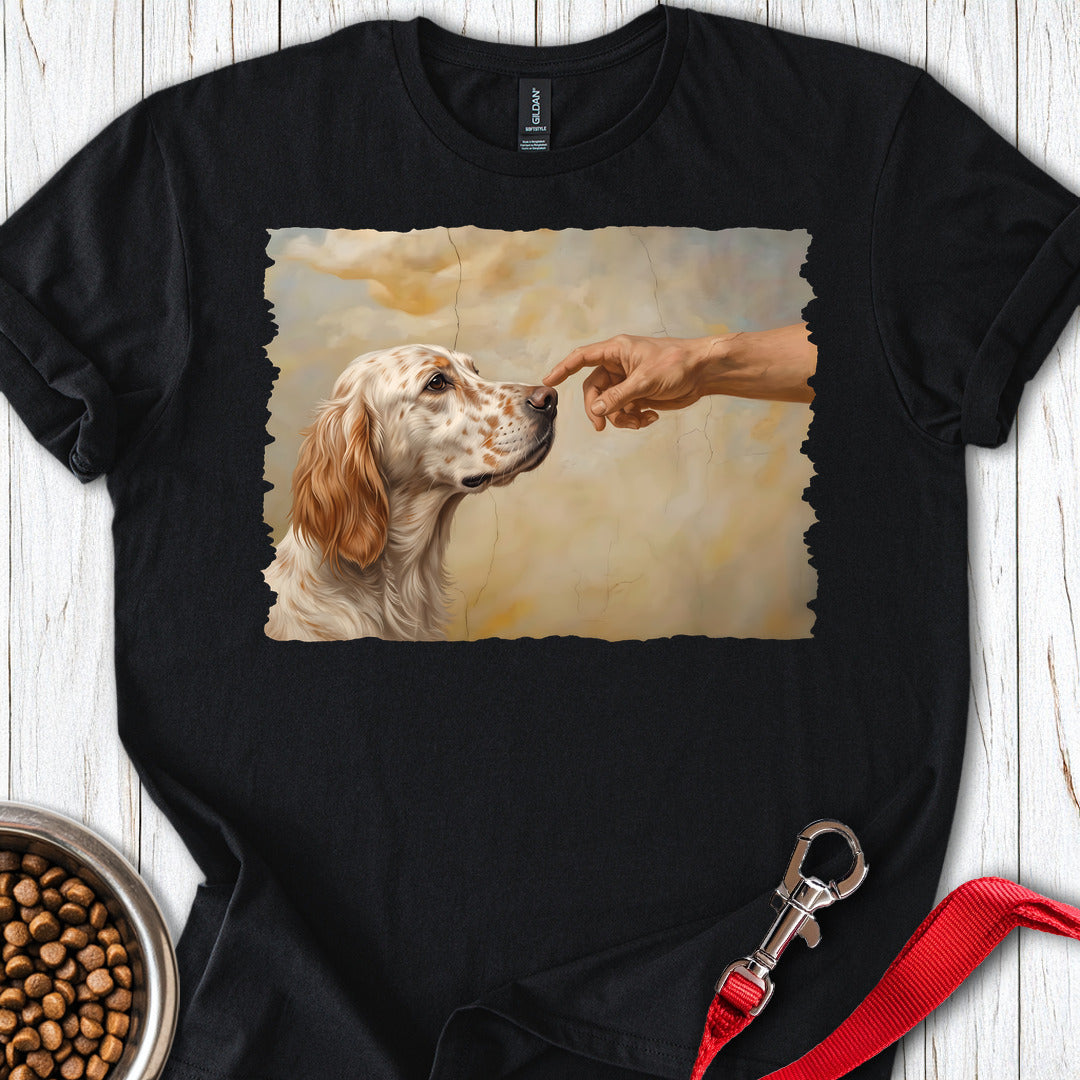 English Setter Creation T Shirt Gift For Dog Lover