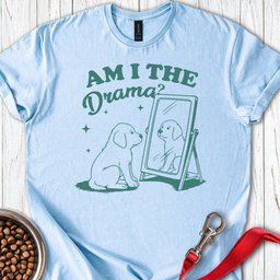 Drama Labrador T Shirt Gift For Dog Lover