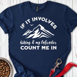 Hiking And My Labrador T Shirt Gift For Dog Lover