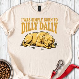 Dilly Dally Labrador T Shirt Gift For Dog Lover