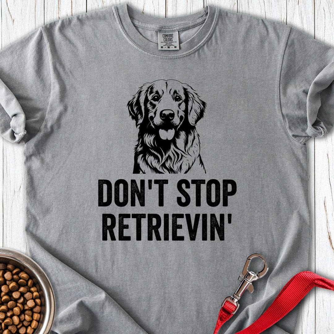 Dont Strop Retrievin Golden Retriever Premium Tee Gift For Dog Lover