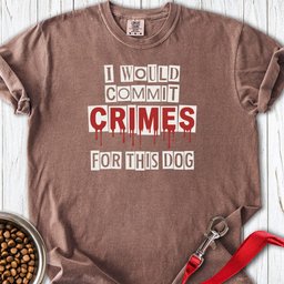 Dog Crimes Premium Tee Gift For Dog Lover