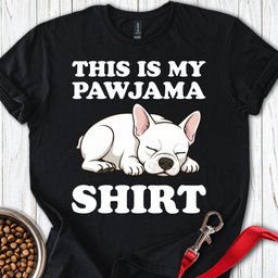 French Bulldog Pajama T Shirt Gift For Dog Lover
