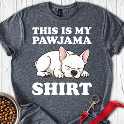 French Bulldog Pajama T Shirt Gift For Dog Lover