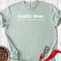 Funny Goldie Mom T Shirt Gift For Mom