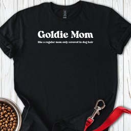 Funny Goldie Mom T Shirt Gift For Mom