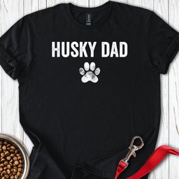 Husky Dad T Shirt Gift For Dad