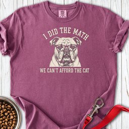 English Bulldog I Did The Math Premium Tee Gift For Dog Lover