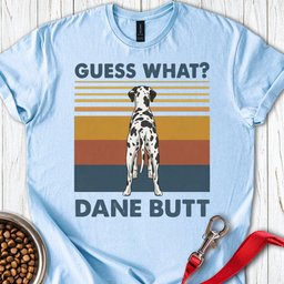 Harlequin Great Dane Butt T Shirt Gift For Dog Lover