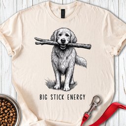 Golden Retriever Big Stick Energy T Shirt Gift For Dog Lover