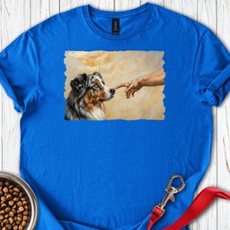 God Creates Australian Shepherd T Shirt Gift For Dog Lover