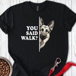 German Shepherd Walk T Shirt Gift For Dog Lover