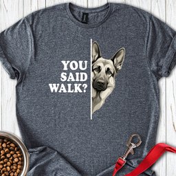 German Shepherd Walk T Shirt Gift For Dog Lover