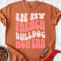French Bulldog Mom Premium Tee Gift For Mom