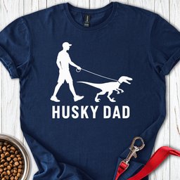 Husky Dad Velociraptor T Shirt Gift For Dad