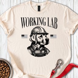 Funny Working Labrador T Shirt Gift For Dog Lover