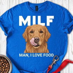 Golden Retriever Milf T Shirt Gift For Dog Lover