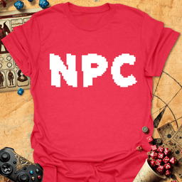 NPC Tee Gift For Tabletop Gamer
