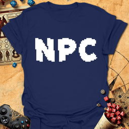 NPC Tee Gift For Tabletop Gamer