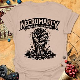 Necro Raised Family Tee Gift For Tabletop Gamer