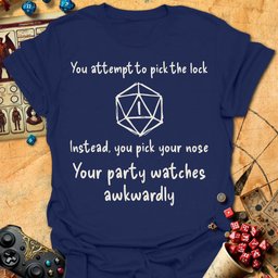 Pick Your Nose Tee Gift For Tabletop Gamer