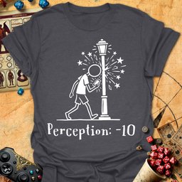 Perception 10 Tee Gift For Tabletop Gamer