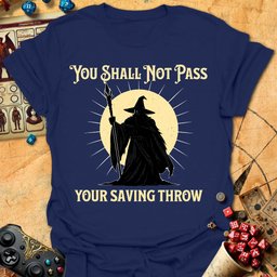 Shall Not Pass Tee Gift For Tabletop Gamer