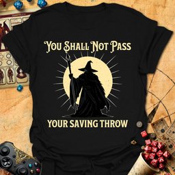 Shall Not Pass Tee Gift For Tabletop Gamer