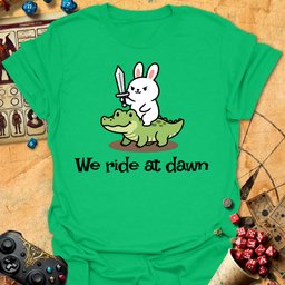 Ride At Dawn Tee Gift For Tabletop Gamer