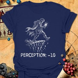Perception 10 Tee Gift For Tabletop Gamer
