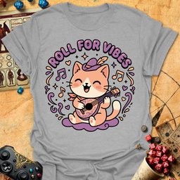 Roll For Vibes Tee Gift For Tabletop Gamer