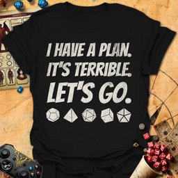 Plan Terrible Tee Gift For Tabletop Gamer