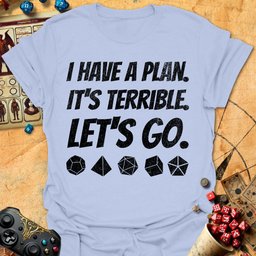 Plan Terrible Tee Gift For Tabletop Gamer