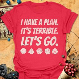 Plan Terrible Tee Gift For Tabletop Gamer