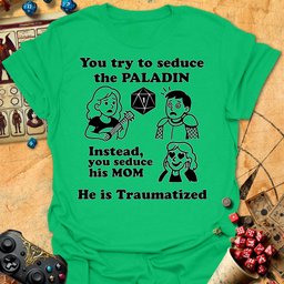 Paladin Is Traumatized Tee Gift For Tabletop Gamer