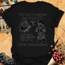 Paladin Is Traumatized Tee Gift For Tabletop Gamer