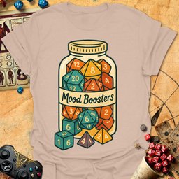 Mood Boosters Tee Gift For Tabletop Gamer