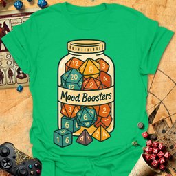 Mood Boosters Tee Gift For Tabletop Gamer