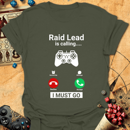 Raid Lead Calling Tee Gift For Tabletop Gamer