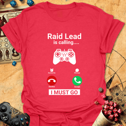 Raid Lead Calling Tee Gift For Tabletop Gamer