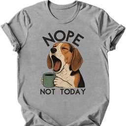 American Foxhound Not Today T Shirt Gift For Dog Lover