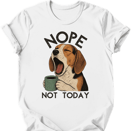 American Foxhound Not Today T Shirt Gift For Dog Lover