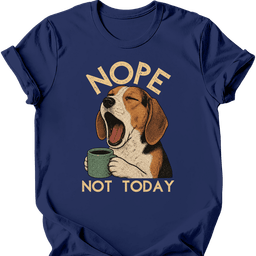 American Foxhound Not Today T Shirt Gift For Dog Lover