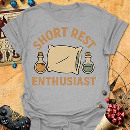 Short Rest Tee Gift For Tabletop Gamer