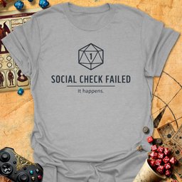 Social Check Fail Tee Gift For Tabletop Gamer
