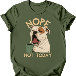 American Bulldog Not Today T Shirt Gift For Dog Lover